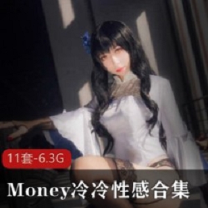 神仙颜值COSER（Money冷冷）cos性感猫女郎秀大长腿【6.3G】